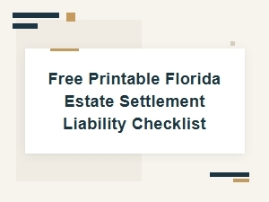 Free Printable Florida Estate Liability Checklist