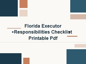 Florida Executor Responsibilities Checklist Printable Pdf