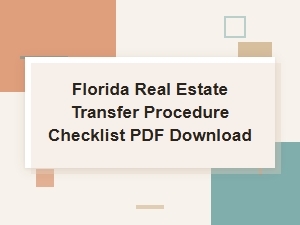 Florida Real Estate Transfer Procedure Checklist Pdf